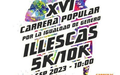 XVI Carrera Popular por la Igualdad de Género. Illescas. Setiembre 2023