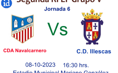 Mañana en Navalcarnero 6ª Jornada 2ª RFEF. CDA Navalcarnero Vs CD Illescas. (crónica y fotos en exclusiva)