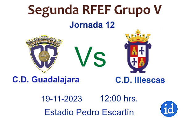 futbol-2ª rfef-Guadalajara Vs Illescas
