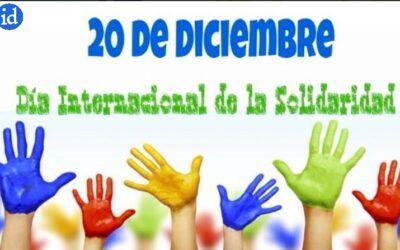 Hoy 20 de Diciembre: Día Internacional de la Solidaridad Humana