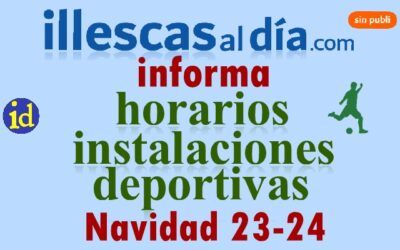 Horarios instalaciones deportivas Illescas. Navidad 23-24