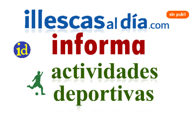 Actividades deportivas días 26, 27 y 28 de Abril en Illescas.
