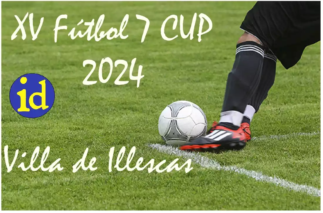 Comienza la XV Edición de la Fútbol 7 Cup "Villa de Illescas" Calendario y enfrentamientos