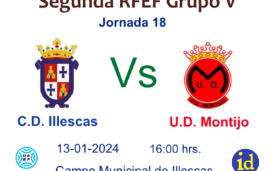 Mañana Sábado CD Illescas Vs UD Montijo. Un partido complicado. Previa.