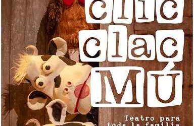 Sábado día 2 de Marzo. Teatro infantil en Illescas. «Clic, Clac, Mú»