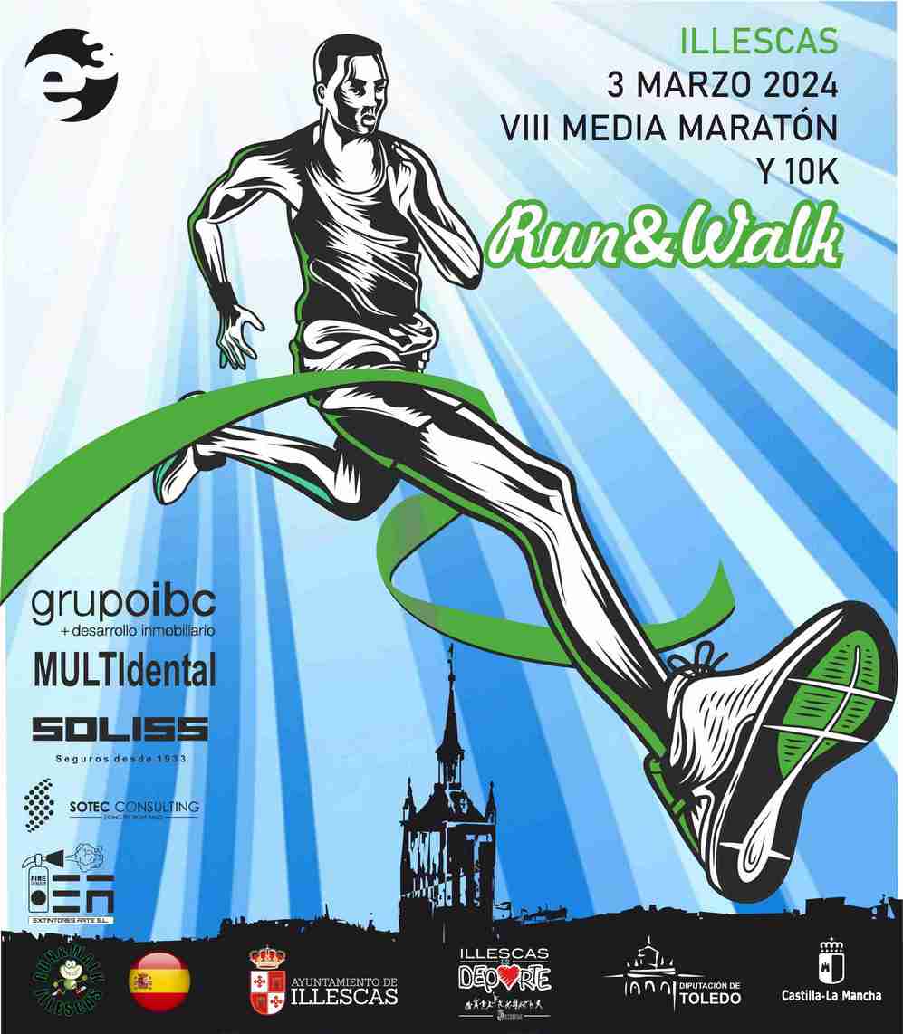 Domingo 3 de Marzo de 2024 se correrá la VIII Media Maratón y 10k Run&Walk Villa de illescas