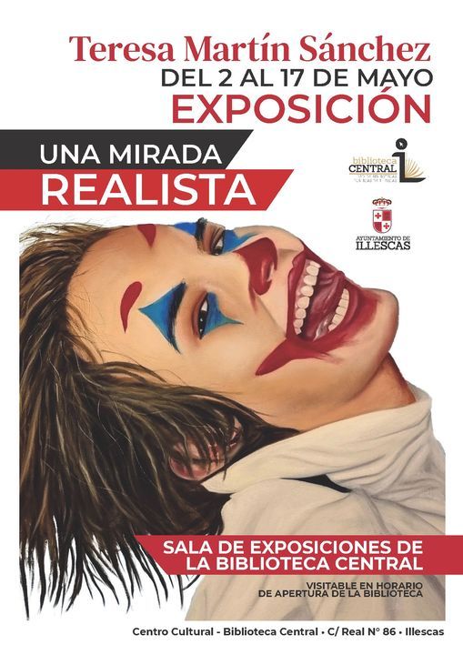 Jueves día 2. Exposición de Pintura "Una Mirada Realista".