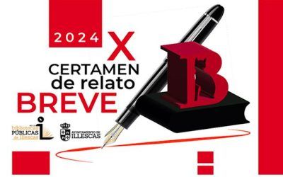 X Certamen de relato breve de Illescas 2024 (toda la información)