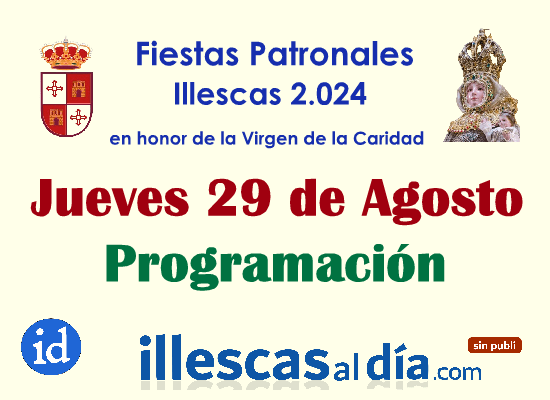 Programa jueves 29 fiestas illescas 2024