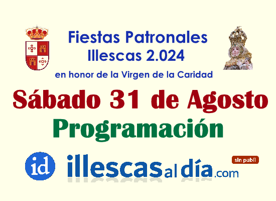 Programa sábado 31 fiestas illescas 2024