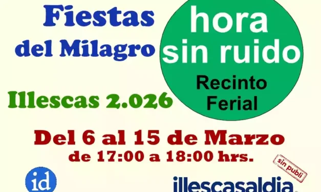 Fiestas Milagro Illescas 2.026. Una hora por la tarde sin ruido en el recinto Ferial