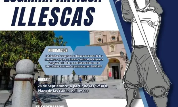 Sábado 28 de Setiembre, exhibición de Esgrima Antigua en Illescas