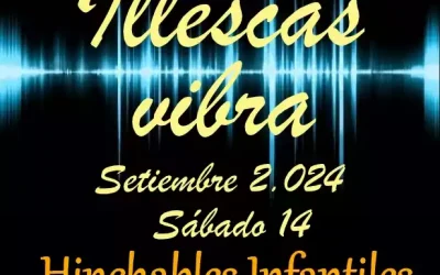 Illescas Vibra. Sábado 14  Hinchables Infantiles