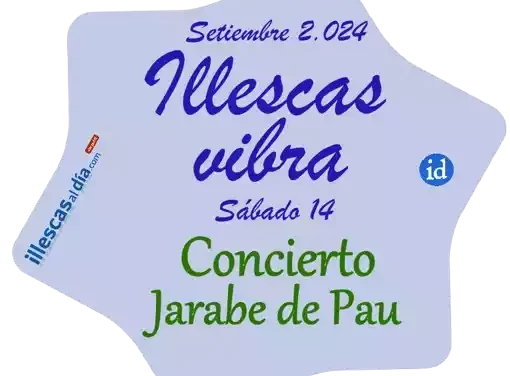 Illescas Vibra. Sábado 14. Concierto «Jarabe de Pau»