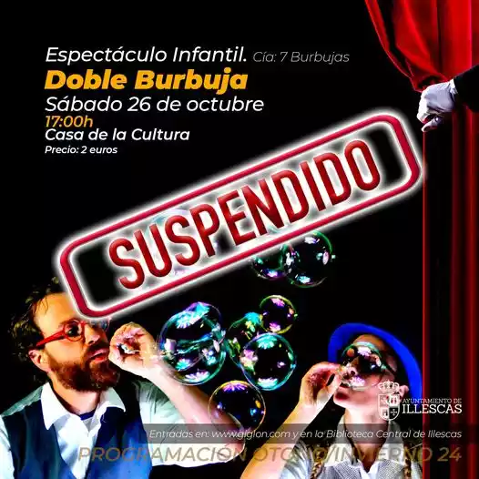 suspendido espectáculo doble burbuja