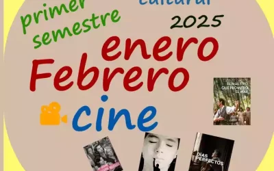 Programación Cultural 1er Semestre-25. Cine. Enero y Febrero