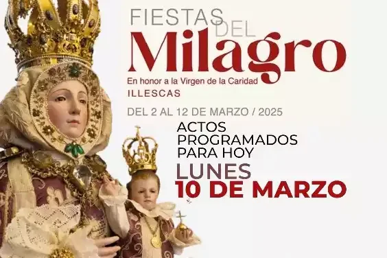 Fiestas de Milagro Illescas 2.025. Programa para hoy Lunes 10.