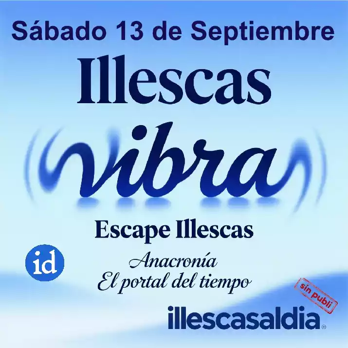 Anacronía: El portal del tiempo. Illescas Vibra 2025