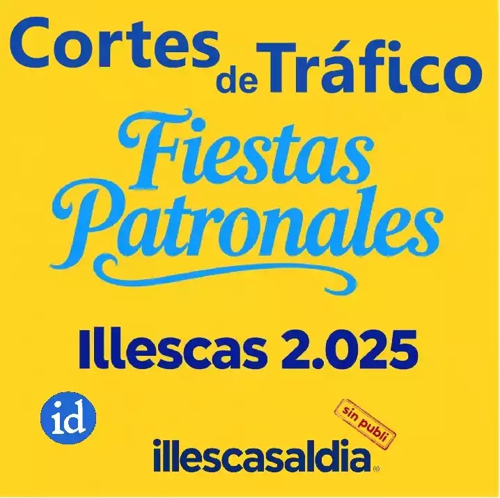 Cortes de Tráfico Fiestas Patronales Illescas 2025