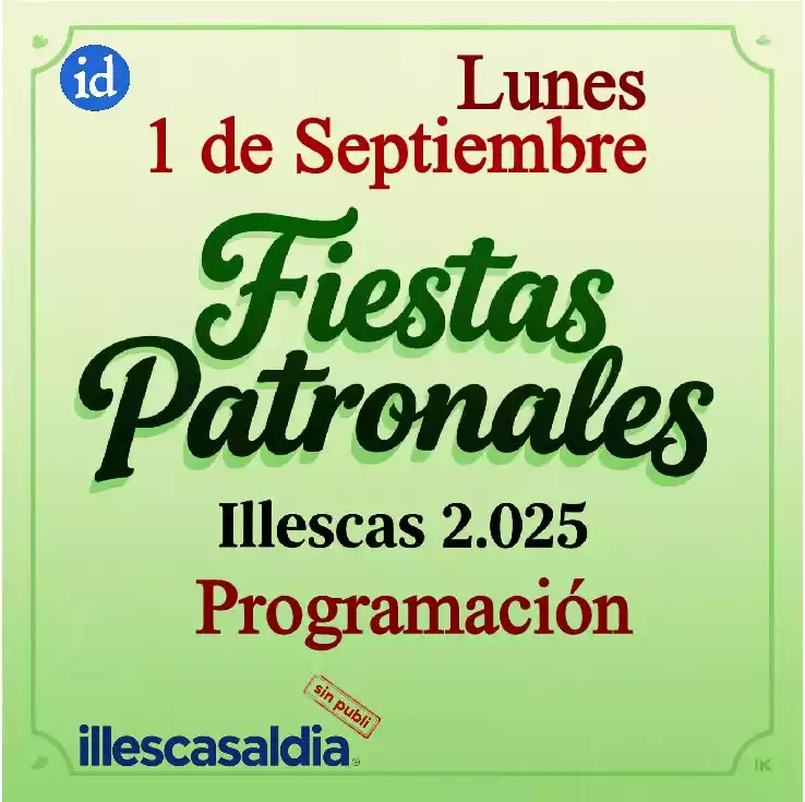 Programa Lunes 1 de Septiembre. Fiestas Illescas 2025