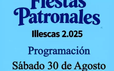 Programación Sábado 30 de Agosto. Fiestas Patronales Illescas 2.025