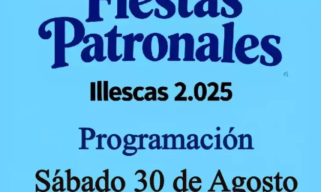 Programación Sábado 30 de Agosto. Fiestas Patronales Illescas 2.025