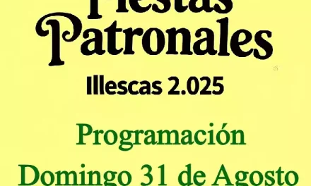 Fiestas Patronales Illescas 2.025. Programación Domingo 31 de Agosto