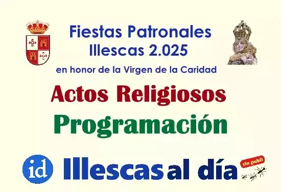 Fiestas Patronales Illescas 2025. Actos Religiosos. Programa por fechas.