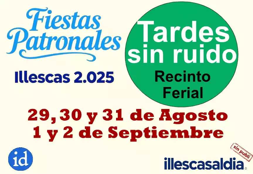 Tardes sin ruido Recinto Ferial Illescas 2025