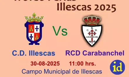 El sábado 30: fútbol. Trofeo Ferias de Illescas 2025 con un interesante partido.