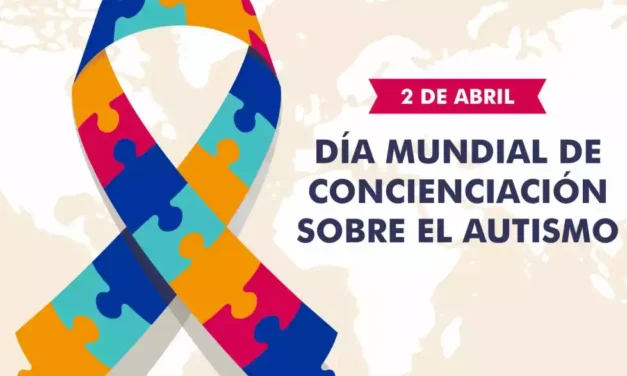 2 de Abril: Día Mundial de Concienciación sobre el Autismo