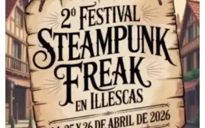 Programa de eventos y horarios en el Festival Steampunk de Illescas 2026
