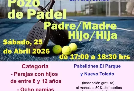 Pozo de Pádel familiar el próximo Sábado 25 de Abril
