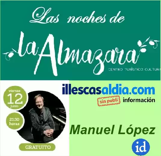 noches-almazara_manuel-lopez Noches de la Almazara. Manuel Lopez Blanco Illescas