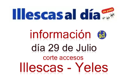 Corte de tráfico en los accesos desde Illescas a Yeles mañana día 29 de Julio