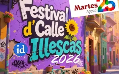 Programación para hoy martes día 25 de Agosto en el Festival dCalle Illescas  2026