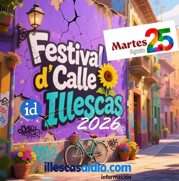 Festival de Calle Illescas 2026. Días 25 de Agosto