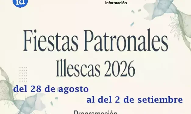 Fiestas Patronales Illescas 2026. Programa por fechas actos lúdico-festivos