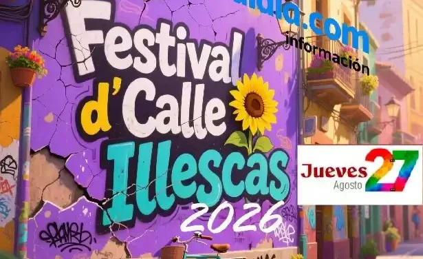 Hoy Jueves 27 de Agosto. Esta es la programación en el Festival de Calle Illescas 2026