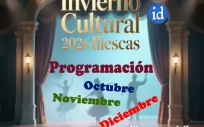 La programación Cultural Otoño-Invierno Illescas 2026.
